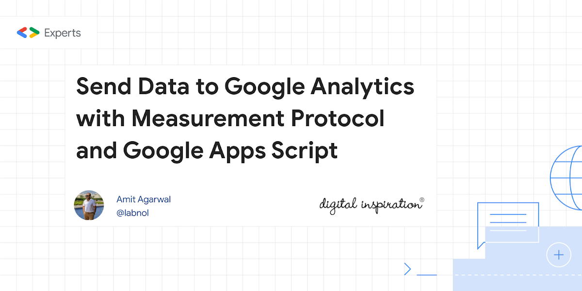Send Data to Google Analytics with Measurement Protocol and Google Apps ...