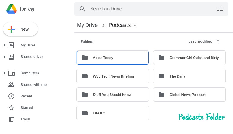 Google Drive Podcasts Folder